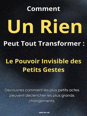 cover image of Comment un Rien Peut Tout Transformer